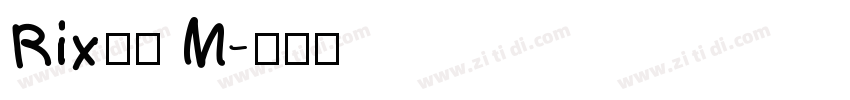 Rix无聊 M字体转换